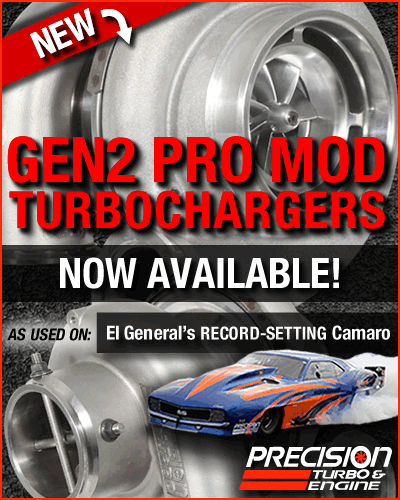 Precision Turbo & Engine: GEN2 Pro Mod 400x500 banner ad